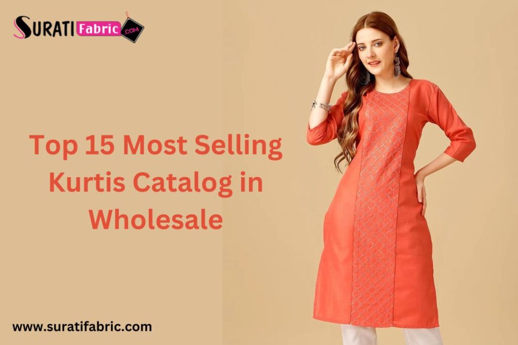 Top 15 Most Selling Kurtis Catalog in Wholesale