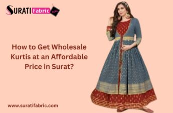 How to Get Wholesale Kurtis at an Affordable Price in Surat