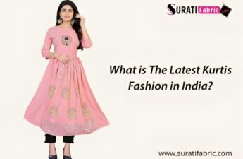What is The Latest Kurtis Fashion in India