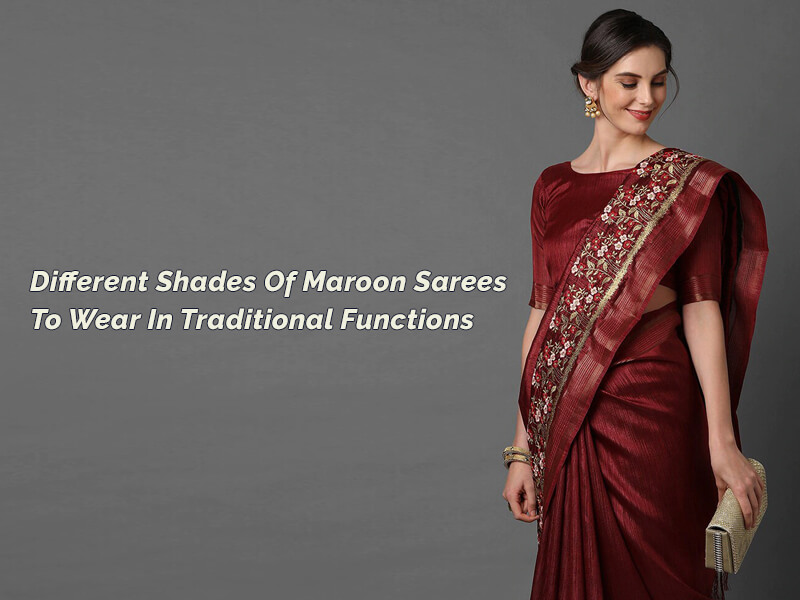 maroon sarees