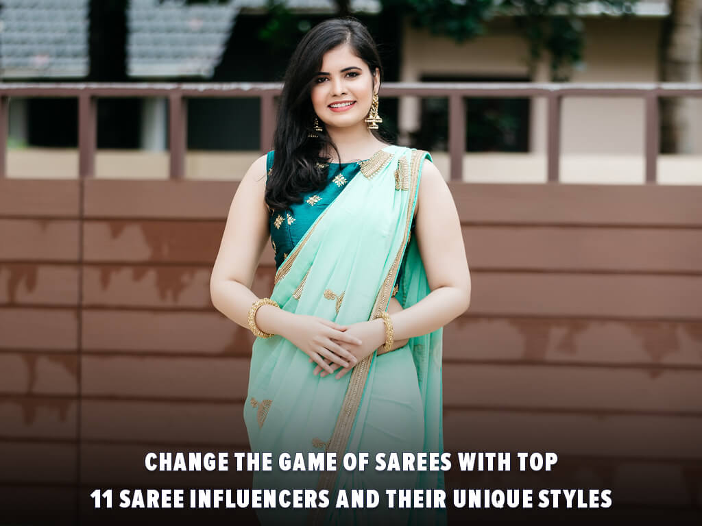 Change the game of sarees with top 11 best saree influencers and their unique styles