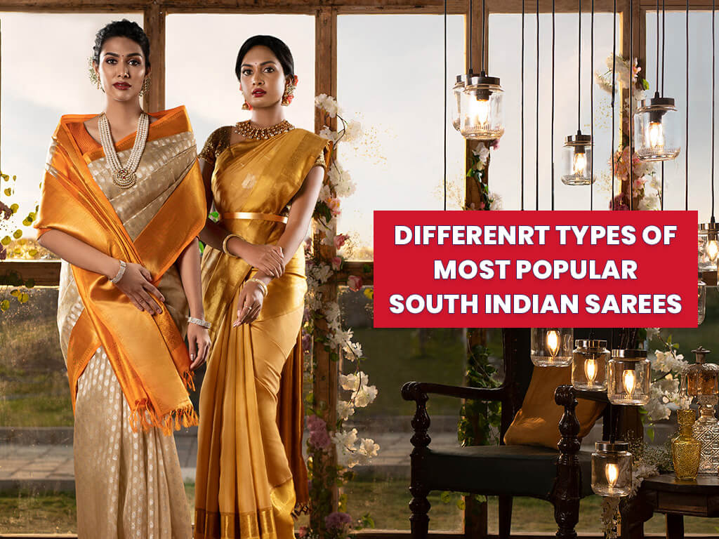 Different Types of South Indian Sarees