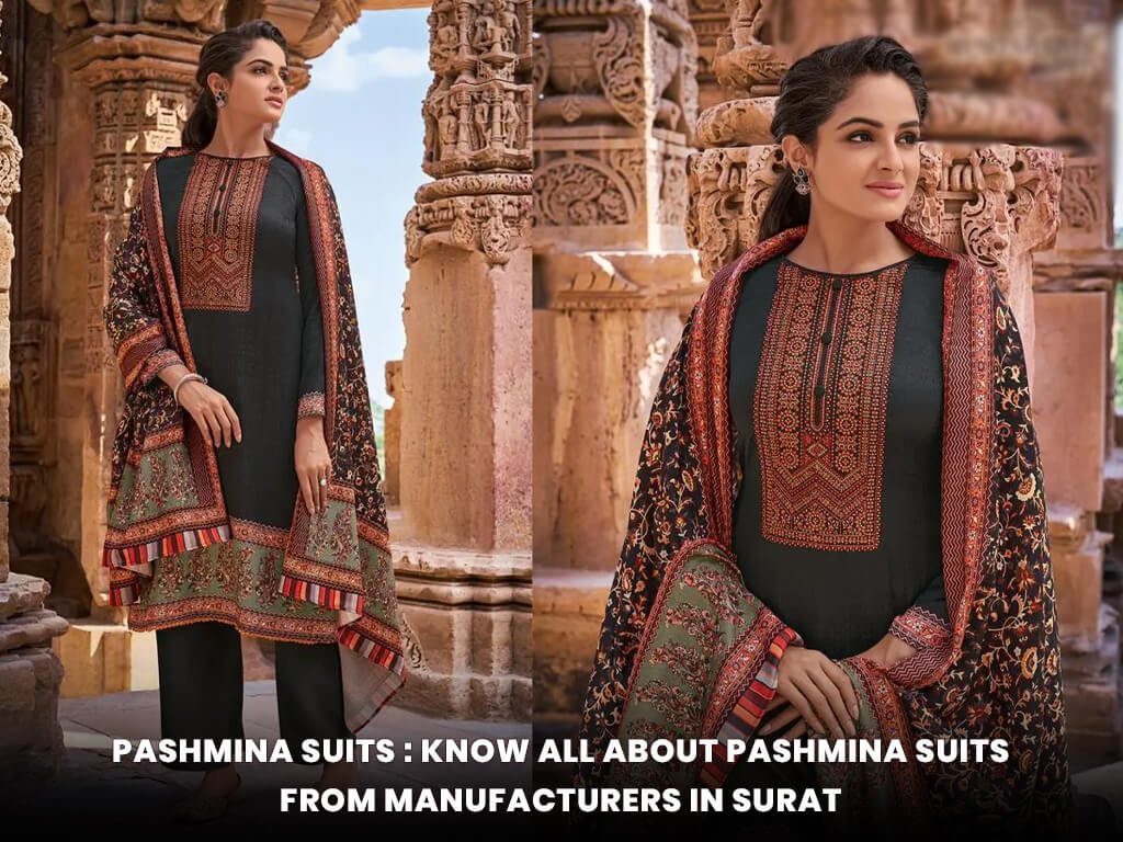 Pashmina suits from manufacturers in Surat