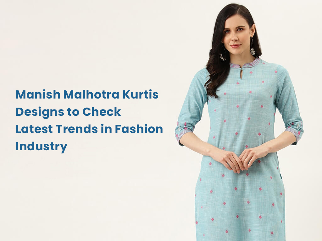 Manish Malhotra Kurtis Designs to Check Latest Trends in Fashion ...