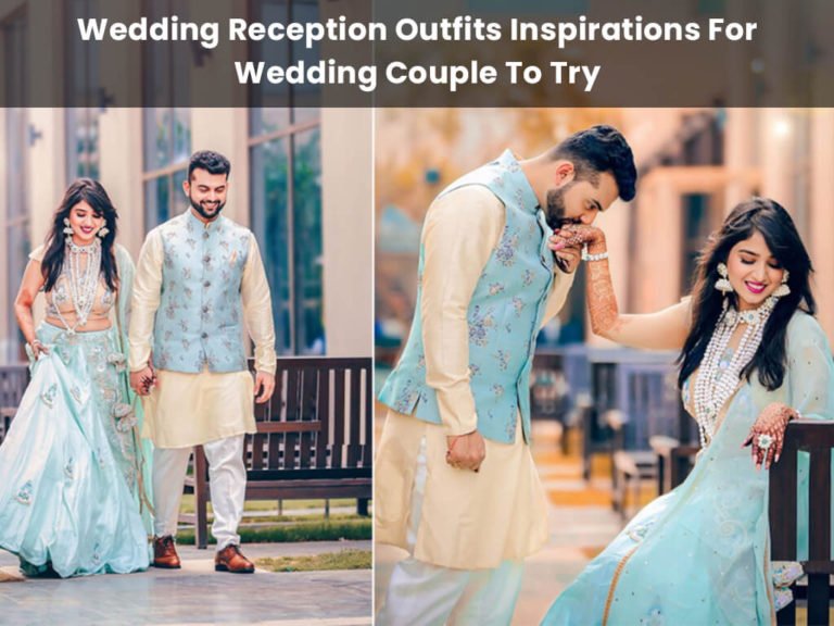 Wedding Reception Outfits Inspirations For Wedding Couple To Try | Top ...