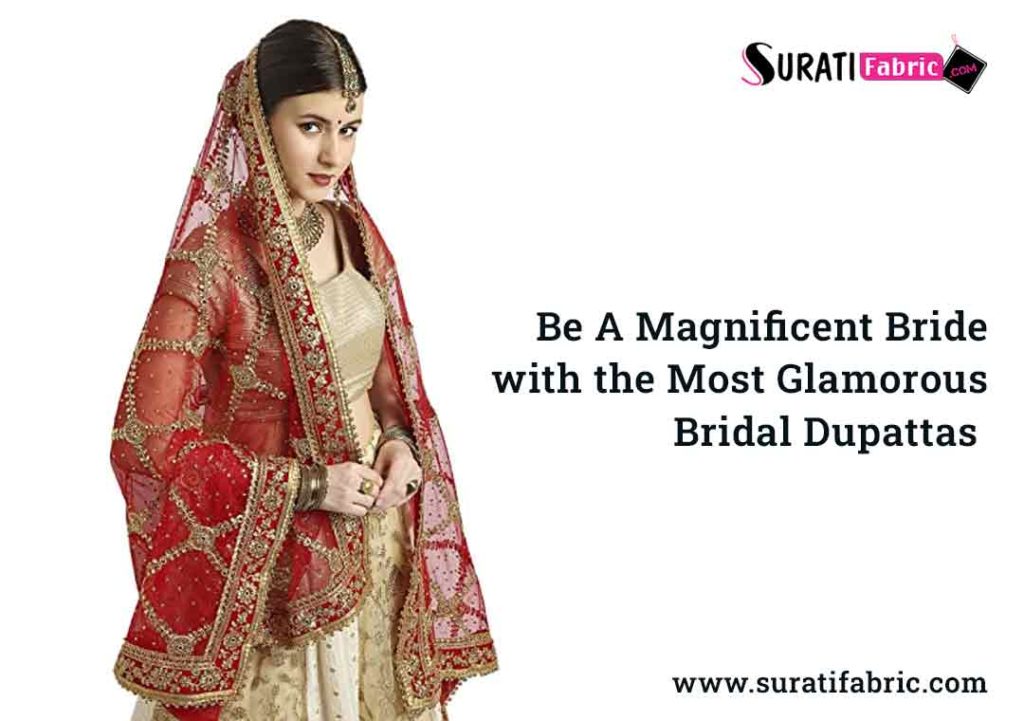 Be A Magnificent Bride with the Most Glamorous Bridal Dupattas