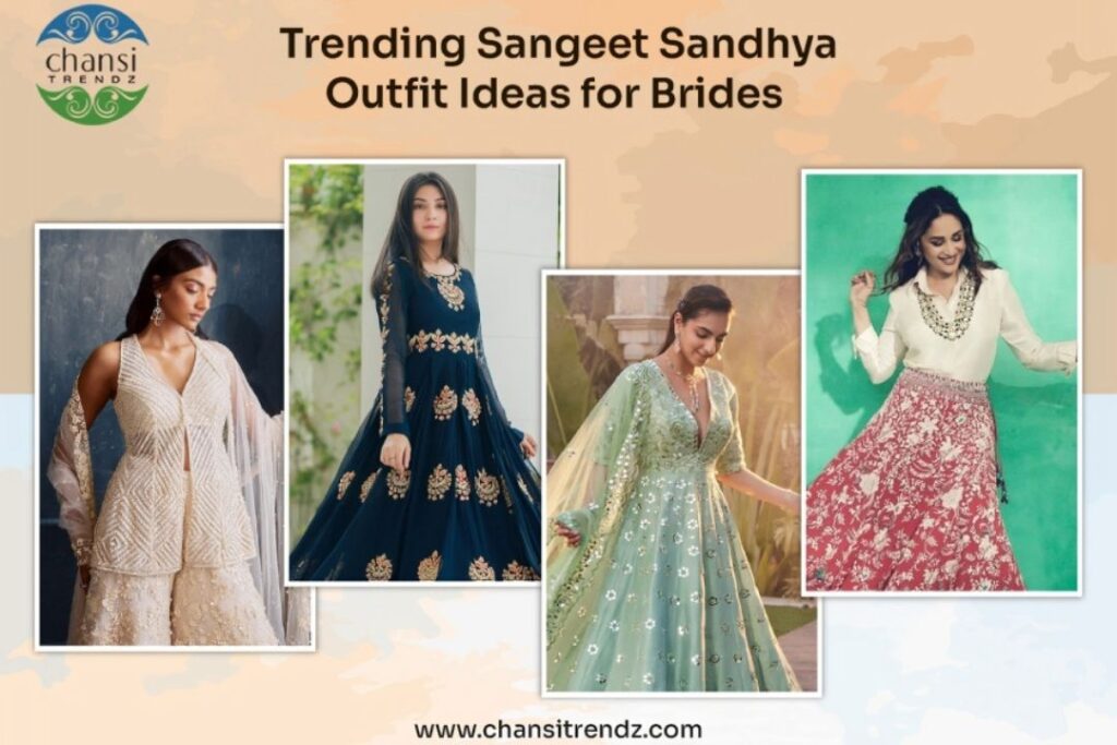 Sangeet Outfit Ideas for Brides