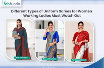 Different Types of Uniform Sarees for Women Working Ladies Must Watch Out
